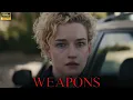 Lagu Weapons Full Movie (2025) | Josh Brolin, Julia Garner, Alden Ehrenreich, Austin Abr | Facts \u0026 Review