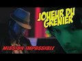 Download Lagu Joueur du grenier - MISSION IMPOSSIBLE