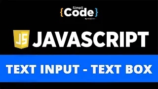 JavaScript Text Input JavaScript Text Box Taking Input From User In JavaScript SimpliCode