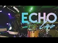 Echo Elevation Worship X Tauren Wells Live