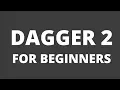 Android Tutorial - Simple Implementation of Dagger 2