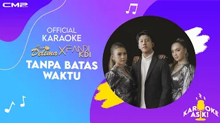 Download [KARAOKE VERSION] Duo Delima X Fandi KDI - Tanpa Batas Waktu | OST Ikatan Cinta MP3