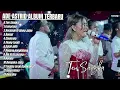 Download Lagu Teu Sangka - Ade Astrid Full Album Terbaik - Kumpulan Bajidoran Sunda