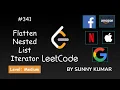 Flatten Nested List Iterator Stack 341 LeetCode LeetCode Explore Day 13