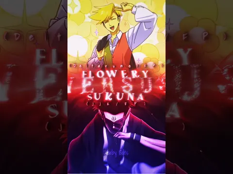 Flowery VS Sukuna