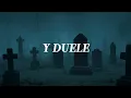 Y DUELE || Sebas Del Bosque (Oficial Lyrics Video)