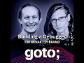 Building a Debugger Sy Brand Tim Misiak