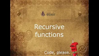 Programming recursive functions in Elixir