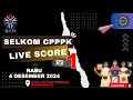 Download Lagu LIVE SCORE SELKOM CPPPK TAHUN 2024 TITIK LOKASI HOTEL MUTIARA MERDEKA (4 DESEMBER 2024 | SESI 1)