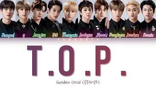 Download Golden Child (골든차일드) - T.O.P. (Original by Shinhwa) (Color Coded Lyrics HAN/ROM/ENG) MP3