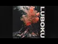 Luboku - Closer