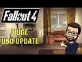 Fallout 4 Huge USO Update
