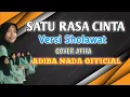 Lagu SATU RASA CINTA VERSI SHOLAWAT (COVER)  VOC,Afifa