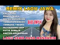 Lagu DANGDUT REMIX  LAGU JAWA RASA MANDARIN _ BASS EMPUK ENAK DIDENGAR SETIAP HARI_kacu biru