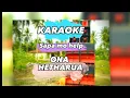 Lagu Karaoke| sapa mo help ONA HETHARUA