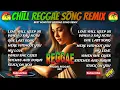 Lagu 🔥NEW REGGAE| LOVE WILL KEEP US ALIVE X WHEN YOU SAY NOTHING AT ALL CHILL RELAXING REGGAE REMIX/RRM🔥