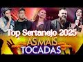 Download Lagu Melhores Musicas Novas 2025 🎶Sertanejo 2025 As Mais Tocadas 🔥 As Melhores Do Sertanejo Universitário