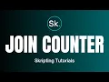 How to create a Custom Join Counter Skripting Tutorials