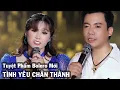 Download Lagu GIỌNG CA MỚI ĐỘC LẠ- SONG CA THÁI HẰNG NGA - TÌNH YÊU CHÂN THÀNH-ST: PHI BẰNG