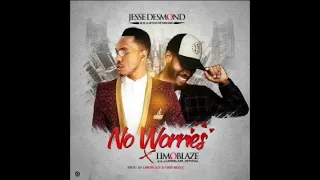 jessedesmond feat limoblaze no worries
