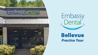 Embassy Dental Bellevue Practice Tour