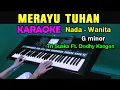 Download Lagu MERAYU TUHAN - KARAOKE Nada Wanita | Tri Suaka Ft. Dodhy Kangen