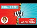 ARIA-label vs ARIA-labelledby - What You MUST Know for Accessibility