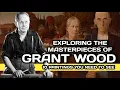 Exploring the Masterpieces of Grant Wood 10 Paintings You Need to See