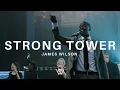 James Wilson - Strong Tower feat Kirsten Stigleman