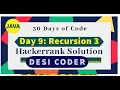 Day 9 Recursion Algorithm HackerRank 30 days of code programming tutorials Java hindi Coder