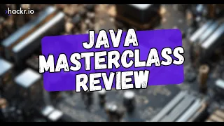 Java Tutorial Review Udemy Java Masterclass