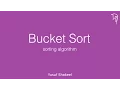 Sorting Algorithm Bucket Sort - step by step guide