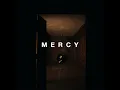 Mercy - PRESIDENT