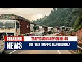 Download Lagu NH-44 Update: One-Way LMVs, Cut-Off Timings for HMVs