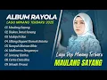 Download Lagu RAYOLA - MAULANG SAYANG - BIAKAN DENAI SANANG - MALAPEH HAO || LAGU POP MINANG TERBARU 2025