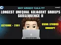 Longest Unequal Adjacent Groups Subsequence II Why Greedy Fails Leetcode 2901 codestorywithMIK