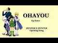 Download Lagu OHAYOU Lyrics by Keno - Hunter X Hunter