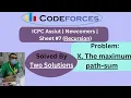 X The maximum path-sum Explanation Hint Tree Code Tracking for code Two Solutions