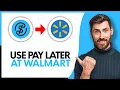 How To Use OnePay Later at Walmart - Step By Step