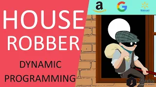 Google Coding Interview House Robber LeetCode Solution Dynamic programming EP4