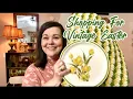 Shopping For Vintage Easter Decor