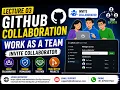 Lecture 03 GitHub Collaboration Invite Collaborators Work as a Team Step-by-Step