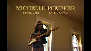 Ethel Cain - Michelle Pfeiffer feat lil aaron
