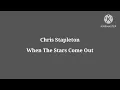 Chris Stapleton - When The Stars Come Out (Official Audio)