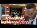 Nowhere is Safe in Chicago - Parents FREAK OUT as Two Custodians Dead Inside Chicago School