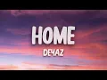 Deyaz - Home (Lyrics)