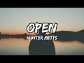 Hunter Metts - Open (lyrics)