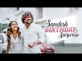 Download Lagu Sandesh Birthday Surprise 🎁 | Varun Sandesh | Vithika Sheru | EP -233