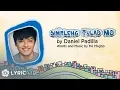 Download Lagu Simpleng Tulad Mo - Daniel Padilla (Lyrics) | Himig Handog P-Pop Love Songs 2014