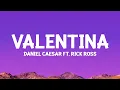 Download Lagu Daniel Caesar - Valentina (Lyrics) ft. Rick Ross